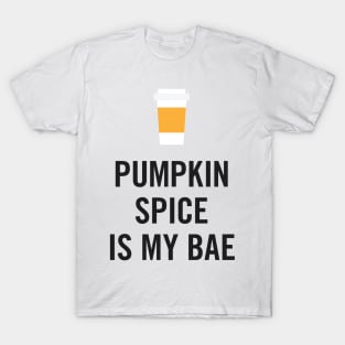 Pumpkin Spice Is My Bae T-Shirt